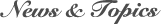 News & Topics
